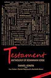 Book cover of Testament - Anthology of Romanian Verse - English language only by Ionita, Daniel,