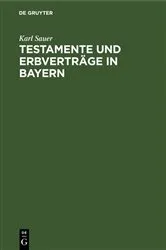 Book cover of Testamente und Erbverträge in Bayern by Unknown