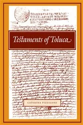 Book cover of Testaments of Toluca by Caterina Pizzigoni