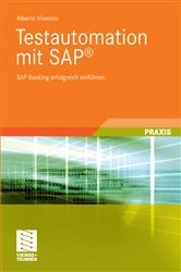 Book cover of Testautomation mit SAP® by Alberto Vivenzio