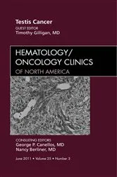 Book cover of Testes Cancer, An Issue of Hematology/Oncology Clinics of North America by Timothy Gilligan MD