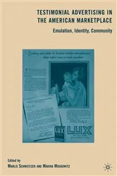 Book cover of Testimonial Advertising in the American Marketplace by M. Moskowitz