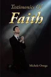 Book cover of Testimonies Of Faith by Michele Ortega