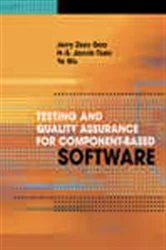 Book cover of Testing and Quality Assurance for Component-Based Software by Jerry Gao