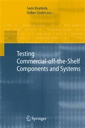 Book cover of Testing Commercial-off-the-Shelf Components and Systems by Sami Beydeda