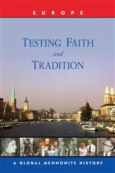 Book cover of Testing Faith and Tradition by John Lapp
