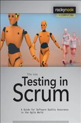 Book cover of Testing in Scrum by Tilo Linz