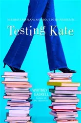 Book cover of Testing Kate by Whitney Gaskell