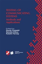 Book cover of Testing of Communicating Systems by Gyula Csopaki