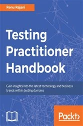 Book cover of Testing Practitioner Handbook by Renu Rajani