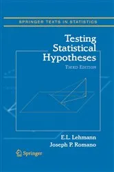 Book cover of Testing Statistical Hypotheses (3rd ed.) by Erich L. Lehmann