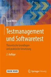 Book cover of Testmanagement und Softwaretest (2nd ed.) by Frank Witte