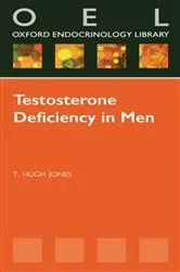 Book cover of Testosterone Deficiency in Men by Hugh Jones