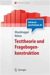 Book cover of Testtheorie und Fragebogenkonstruktion by Helfried Moosbrugger