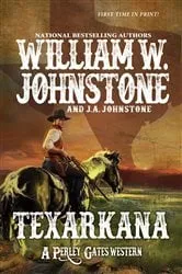 Book cover of Texarkana by William W. Johnstone