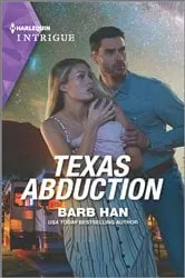 Book cover of Texas Abduction by Barb Han