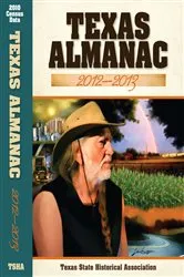 Book cover of Texas Almanac 2012–2013 by Elizabeth Cruce Alvarez