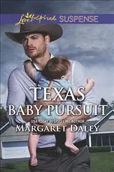 Book cover of Texas Baby Pursuit by Margaret Daley