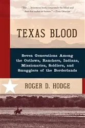 Book cover of Texas Blood by Roger D. Hodge