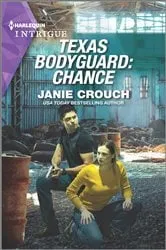 Book cover of Texas Bodyguard: Chance by Janie Crouch