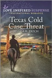 Book cover of Texas Cold Case Threat by Jessica R. Patch