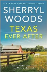 Book cover of Texas Ever After by Sherryl Woods