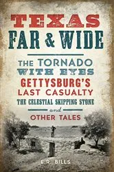 Book cover of Texas Far & Wide by E.R. Bills