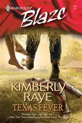 Book cover of Texas Fever by Kimberly Raye