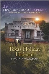 Book cover of Texas Holiday Hideout by Virginia Vaughan