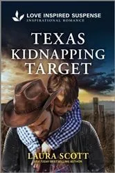 Book cover of Texas Kidnapping Target by Laura Scott