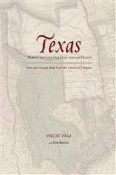 Book cover of Texas: Mapping the Lone Star State through History by Don Blevins