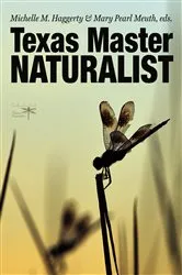 Book cover of Texas Master Naturalist Statewide Curriculum by Michelle M. Haggerty