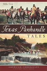 Book cover of Texas Panhandle Tales by Mike Cox