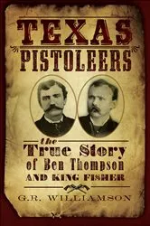Book cover of Texas Pistoleers by G.R. Williamson