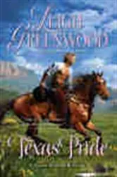 Book cover of Texas Pride by Leigh Greenwood