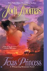 Book cover of Texas Princess by Jodi Thomas