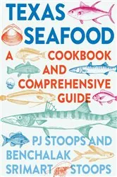 Book cover of Texas Seafood by PJ Stoops