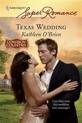 Book cover of Texas Wedding by Kathleen O'Brien