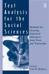 Book cover of Text Analysis for the Social Sciences by Carl W. Roberts