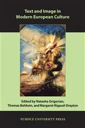 Book cover of Text and Image in Modern European Culture by Natasha Grigorian
