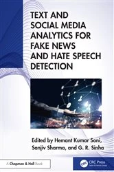 Book cover of Text and Social Media Analytics for Fake News and Hate Speech Detection by Hemant Kumar Soni