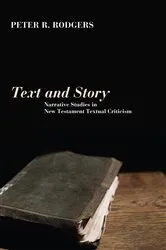 Book cover of Text and Story by Peter R. Rodgers