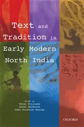 Book cover of Text and Tradition in Early Modern North India by Tyler Williams