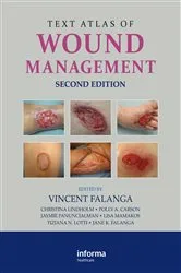 Book cover of Text Atlas of Wound Management (2nd ed.) by Vincent Falanga