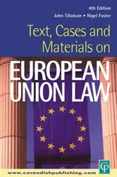 Book cover of Text, Cases and Materials on European Union Law by John Tillotson