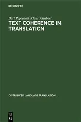 Book cover of Text Coherence in Translation by Bart Papegaaij