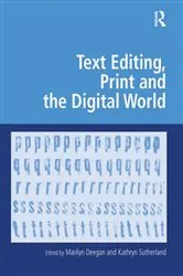 Book cover of Text Editing, Print and the Digital World by Kathryn Sutherland