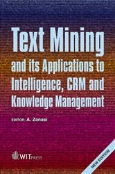 Book cover of Text Mining and its Applications to Intelligence, CRM and Knowledge Management by A Zanasi