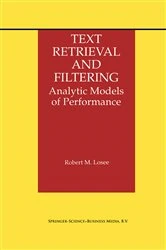 Book cover of Text Retrieval and Filtering by Robert M. Losee