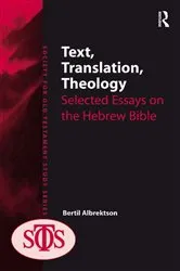 Book cover of Text, Translation, Theology by Bertil Albrektson